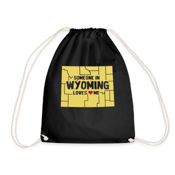 Jemand in Wyoming liebt mich - Turnbeutel - Schwarz - Vorne