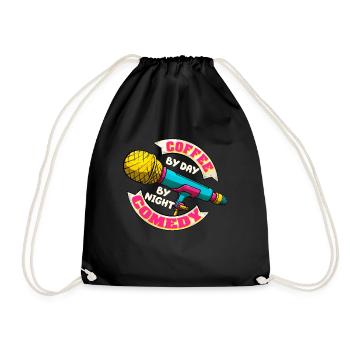 Coffee By Day Comedy By Night Comedian - Drawstring Bag - black - Front