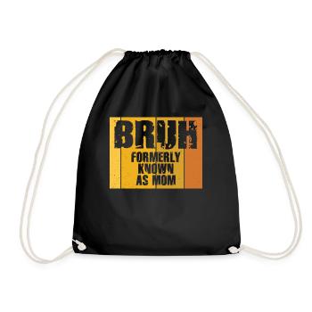 Bruh Formerly Known As Mom - Drawstring Bag - black - Front