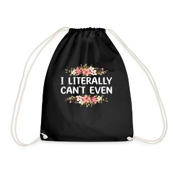 I Literally Cant Even Care - Drawstring Bag - black - Front