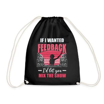Wenn ich Feedback Sound Engineer wollte - Turnbeutel - Schwarz - Vorne
