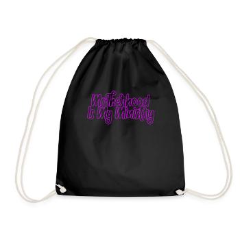 Motherhood Is My Ministry - Drawstring Bag - black - Front