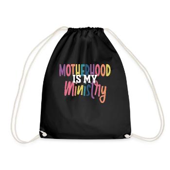 Motherhood Is My Ministry - Drawstring Bag - black - Front