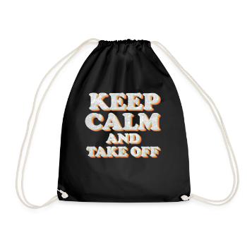 Keep Calm And Take Off Fun Vacation - Drawstring Bag - black - Front