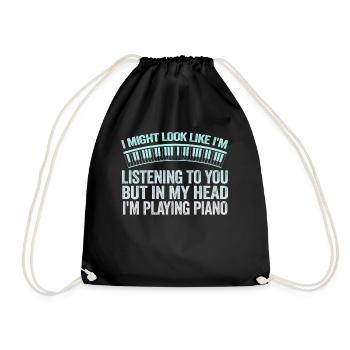 I Might Look Like I Am Listening Piano - Drawstring Bag - black - Front