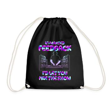 If I Wanted Feedback Sound Engineer - Drawstring Bag - black - Front