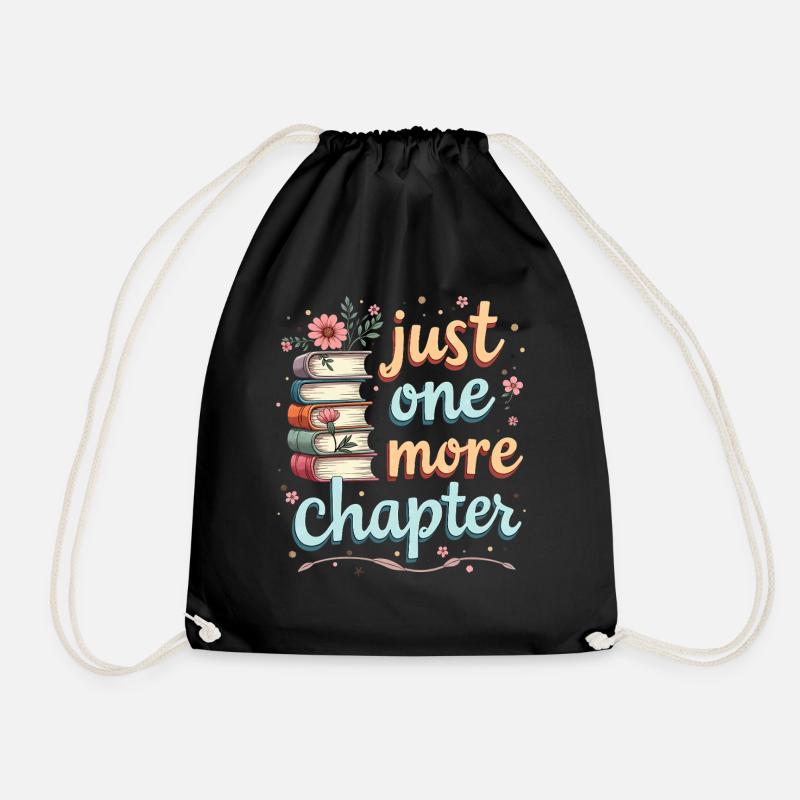 Nur noch ein Kapitel Buchlesung - Book Lover - Turnbeutel - Schwarz