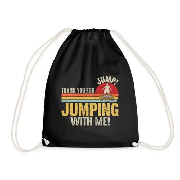 jump thank you for jumping with me - Drawstring Bag - black - Front