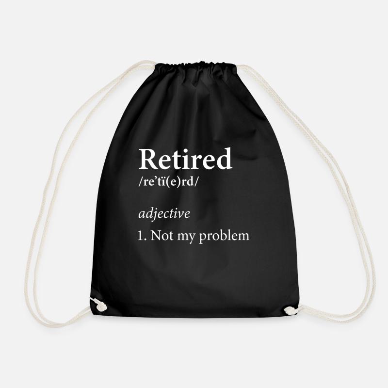 Retired Definition Retirement Rest Working - Turnbeutel - Schwarz