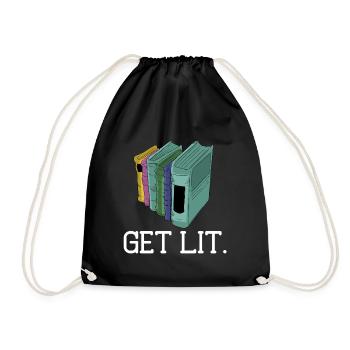 Get Lit Litrature reading Books Book Lover gift - Drawstring Bag - black - Front