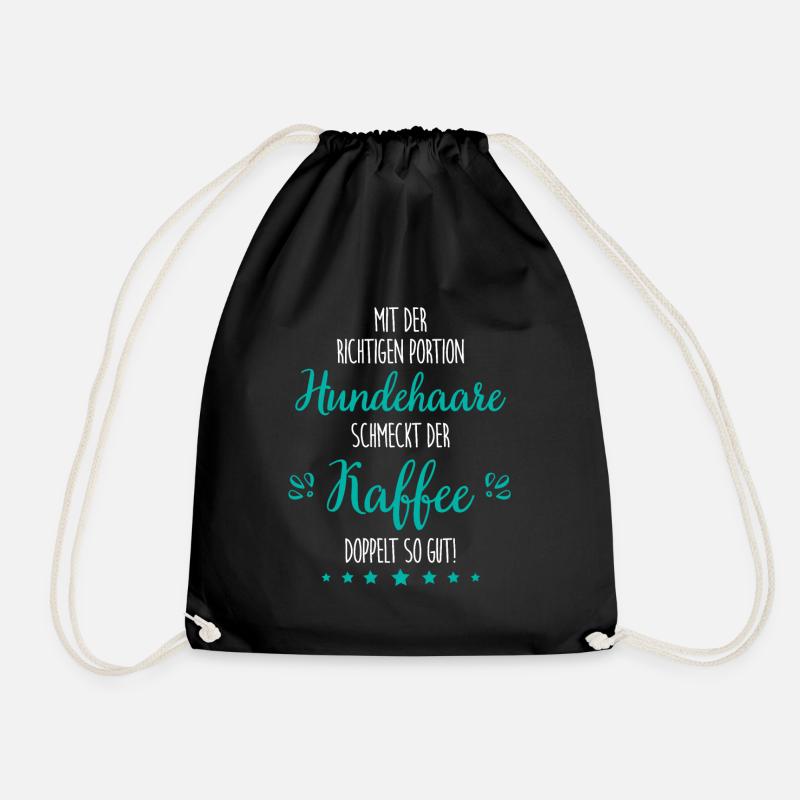 Hundehaare im Kaffee lustiger Spruch Hundehalter - Turnbeutel - Schwarz