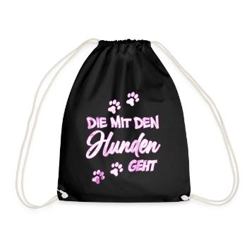Die mit den Hunden geht | Hundebesitzerin Geschenk - Turnbeutel - Schwarz - Vorne