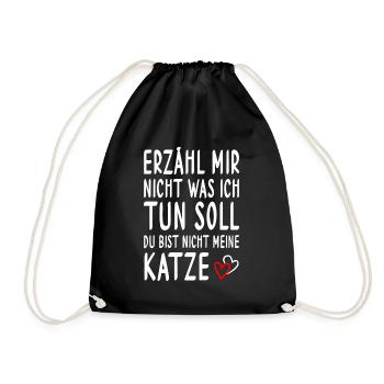 Cat don't tell me what to do funny - Drawstring Bag - black - Front