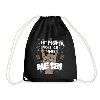 Mit Mama höre ich immer Metal, lustig, heavy metal - Turnbeutel - Schwarz - Vorne
