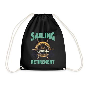 Sailing through retirement quote retirement - Drawstring Bag - black - Front