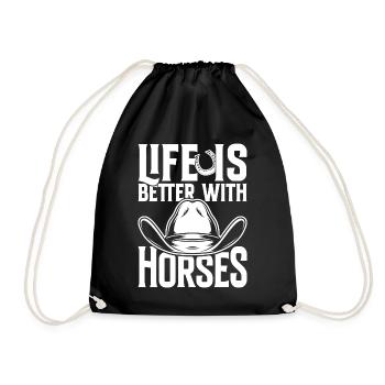 Life is better with Horses Pferd Sportpferd - Turnbeutel - Schwarz - Vorne
