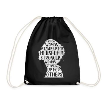 A Strong Woman Stands Up For Herself - Turnbeutel - Schwarz - Vorne