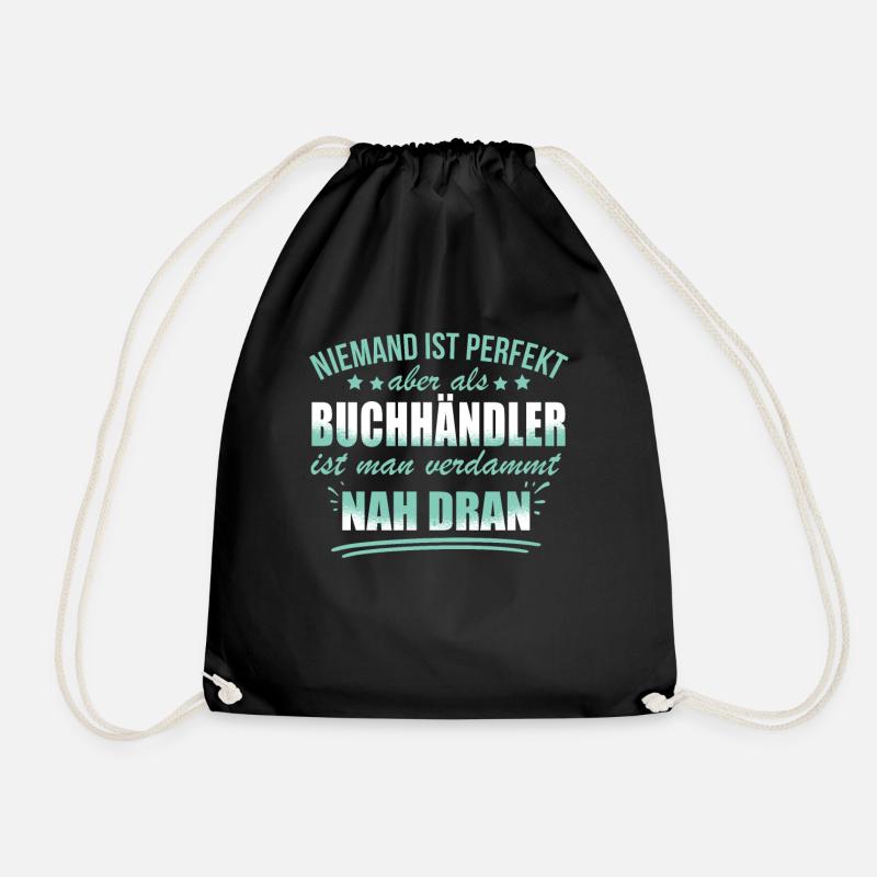 Niemand ist perfekt als ein Buchhandler - Turnbeutel - Schwarz
