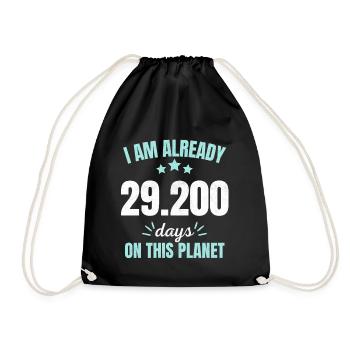 Already 29200 Days On This Planet 80th Birthday - Turnbeutel - Schwarz - Vorne