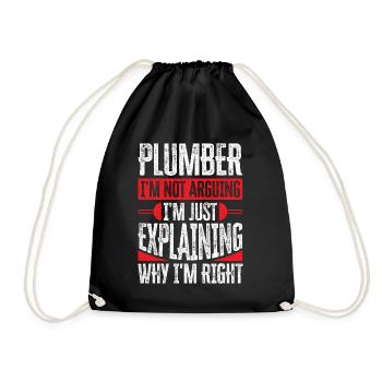 Plumber I am Not Arguing - Drawstring Bag - black - Front