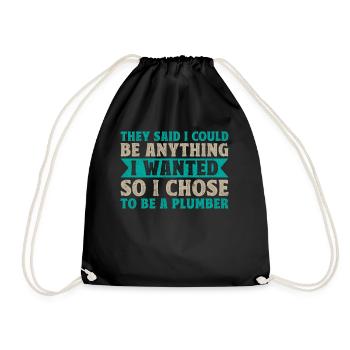 They Said I Could Be Anything I Wanted - Drawstring Bag - black - Front