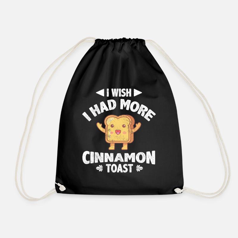 I Wish I Had More Cinnamon Toast - Turnbeutel - Schwarz