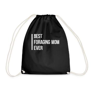 Best Foraging Mom Ever Mushroom Hunter Foraging - Drawstring Bag - black - Front