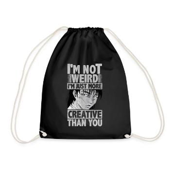 I'm Not Weird I'm Just Creative Than You Anime - Drawstring Bag - black - Front