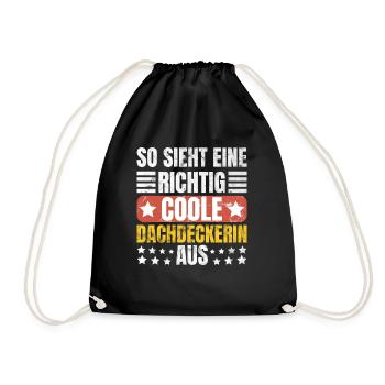 So Sieht Eine Richtig Coole Dachdeckerin - Turnbeutel - Schwarz - Vorne