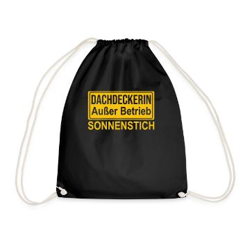 Dachdeckerin Außer Betrieb Sonnenstich - Turnbeutel - Schwarz - Vorne