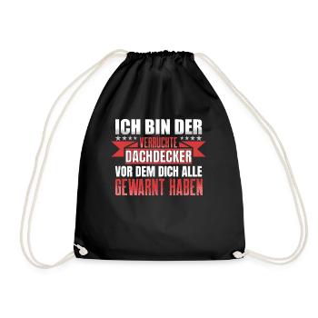 Ich Bin Der Verrückte Dachdecker - Turnbeutel - Schwarz - Vorne