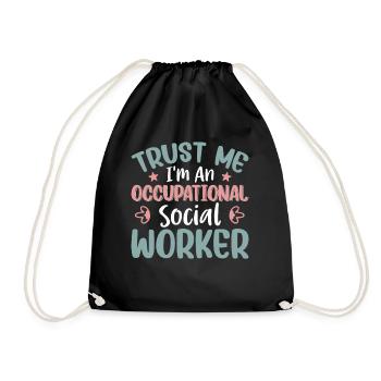 Trust Me I'm Occupational Social Worker - Turnbeutel - Schwarz - Vorne