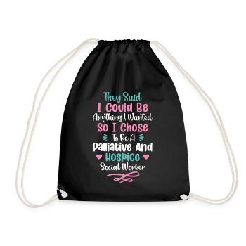 They Said I Could Be Anything I Wanted - Drawstring Bag - black - Front