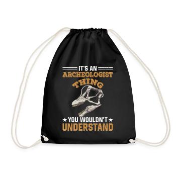 It's An Archeologist Thing You Wouldn't Understand - Turnbeutel - Schwarz - Vorne