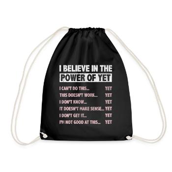 Motivate Inspire Encouragement Positivity Slogan - Drawstring Bag - black - Front