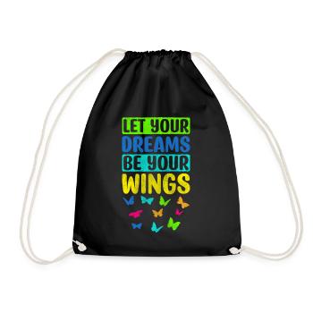 Let Your Dreams Be Your Wings Inspire Motivational - Drawstring Bag - black - Front