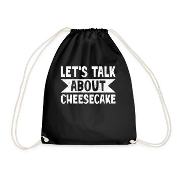 Let's Talk About Cheesecake Dessert Baking - Drawstring Bag - black - Front