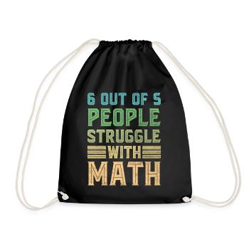 Math Jokes Mathmatician Teacher Math Mathematics - Drawstring Bag - black - Front