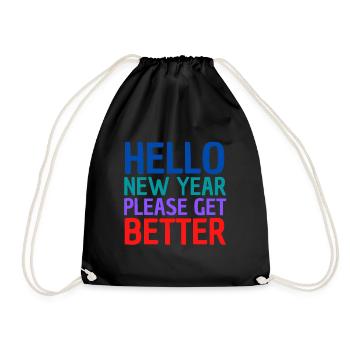 Bonjour la nouvelle année s’il vous plaît allez mieux - Amusant - Sac de sport léger - noir - Devant