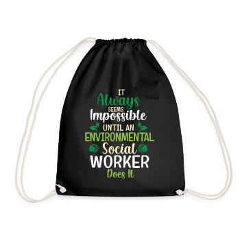 Environmental Social Worker Job Environmentalist - Drawstring Bag - black - Front