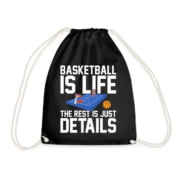 Basketball Is Life The Rest Is Just Details for - Drawstring Bag - black - Front