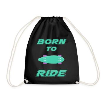 born to ride skateboard skate rider - Drawstring Bag - black - Front
