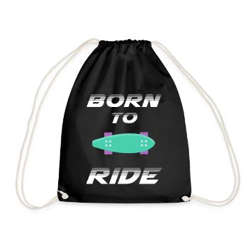 born to ride skateboard skate rider - Drawstring Bag - black - Front