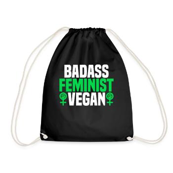 Badass Feminist Vegan - Aktivistin Für Veganismus - Turnbeutel - Schwarz - Vorne