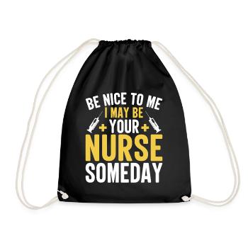 Be nice to me maybe one day I will be - Drawstring Bag - black - Front