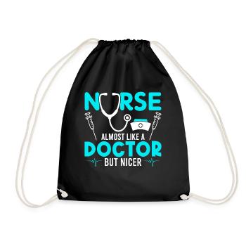Nurse almost like a doctor but more beautiful - Drawstring Bag - black - Front