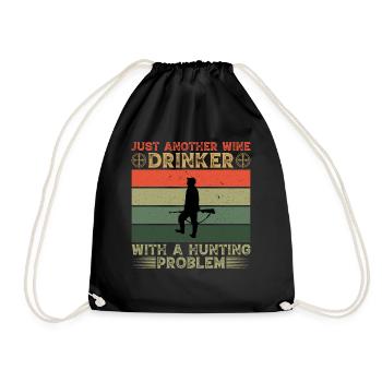 Just another wine drinker with a hunting problem - Drawstring Bag - black - Front