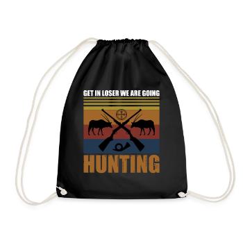 Get a loser like go hunting - Drawstring Bag - black - Front