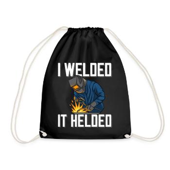 Welder saying for proud metal workers and - Drawstring Bag - black - Front
