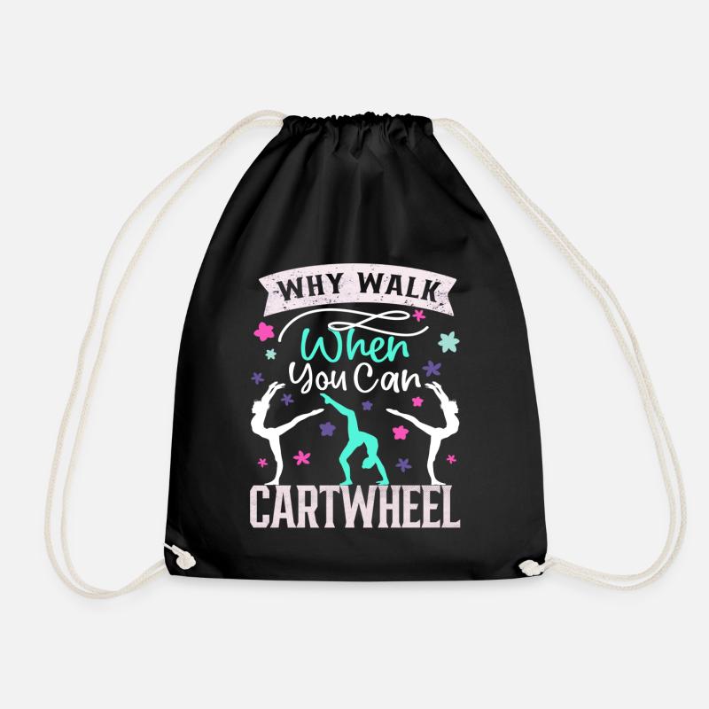 Why walk when you can Cartwheel - Turnbeutel - Schwarz
